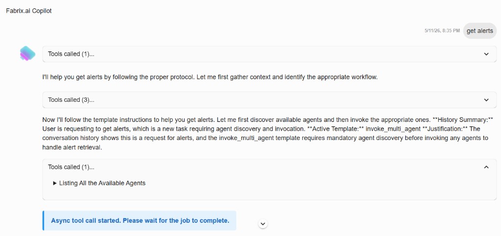 Fabaio chat: user asks get alerts; assistant runs tools; async tool call started banner